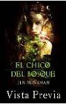 El Chico Del Bosque (Vista Previa)