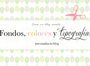 Crear blog novelas: Cómo personalizar blog. Fondos, colores tipografías.
