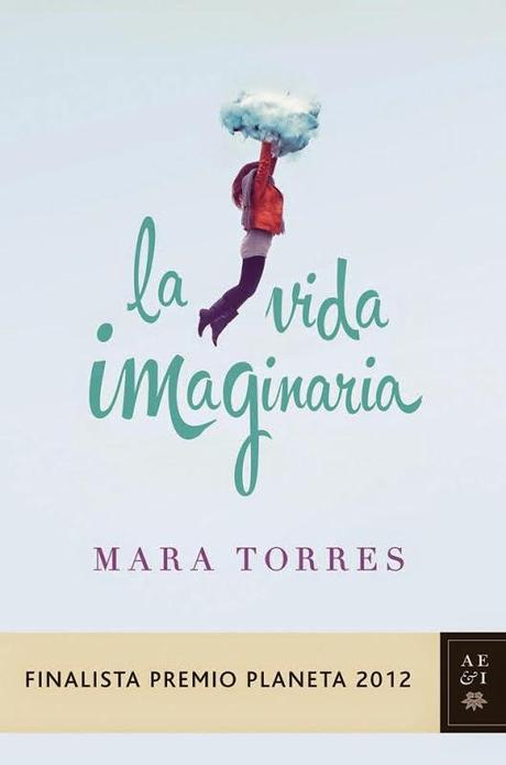 Reseña: La vida imaginaria - Mara Torres