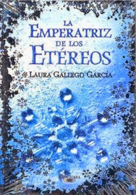 Reseña #52 : LA EMPERETRIZ DE LOS ETÉREOS de Laura Gallego García