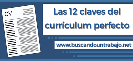 Las 12 claves del currículum perfecto como hacer un curriculum