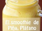 smoothie Piña, Plátano Yogur