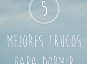 mejores trucos para dormir hacerlo bien)