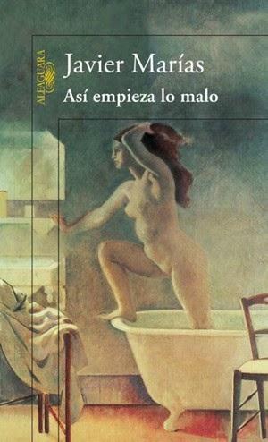 Uno de los libros del año: Así empieza lo malo, de Javier Marías