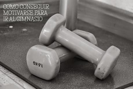 Faq: Cómo conseguir motivarse para ir al gimnasio? como motivarse para ir algimnasio