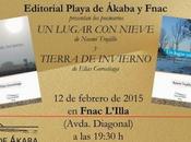 Duelo poetas barcelona: presentación conjunta lugar nieve" (noemí trujillo) "tierra invierno" (elías gorostiaga)