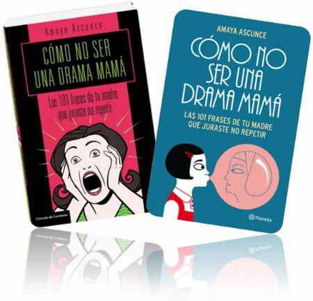 CÓMO NO SER UNA DRAMA MAMÁ (LIBRO)