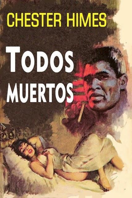 Todos Muertos Chester Himes