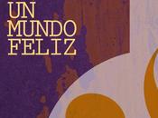 Reseña Mundo Feliz"