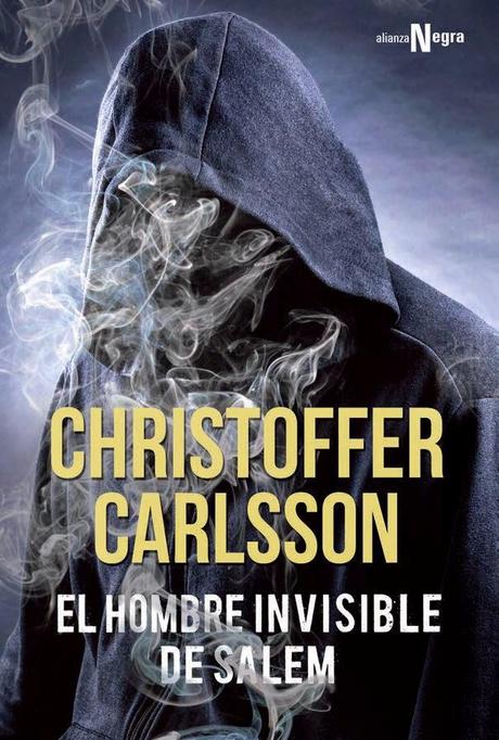Ficha: El hombre invisible de Salem de Christoffer Carlsson - Novedad en Alianza Editorial