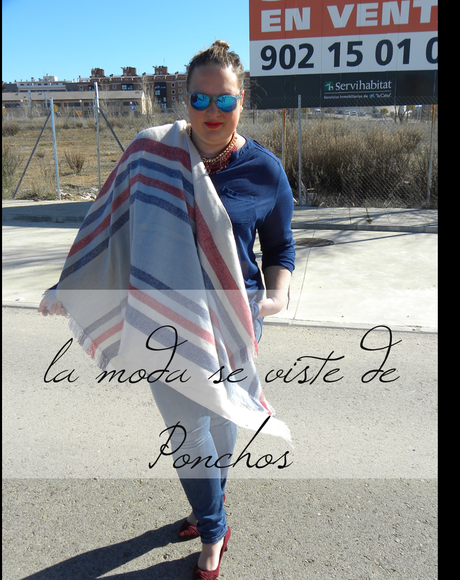http://www.loslooksdemiarmario.com/2015/02/la-moda-se-viste-con-ponchos-outfit.html