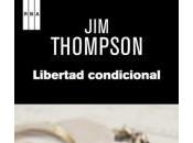 Libertad condicional, Thompson