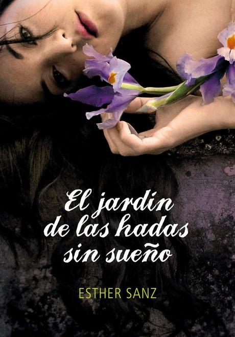 El jardín de las hadas sin sueño de Esther Sanz