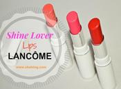 Shine Lover: labial efecto buena cara LANCÔME