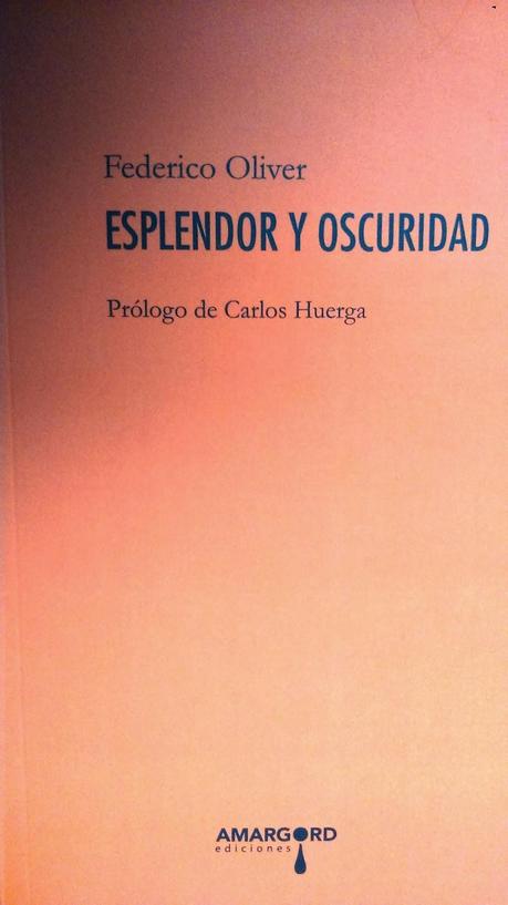 Esplendor y Oscuridad, de Federico Oliver