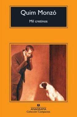 RESEÑA #39: MIL CRETINOS