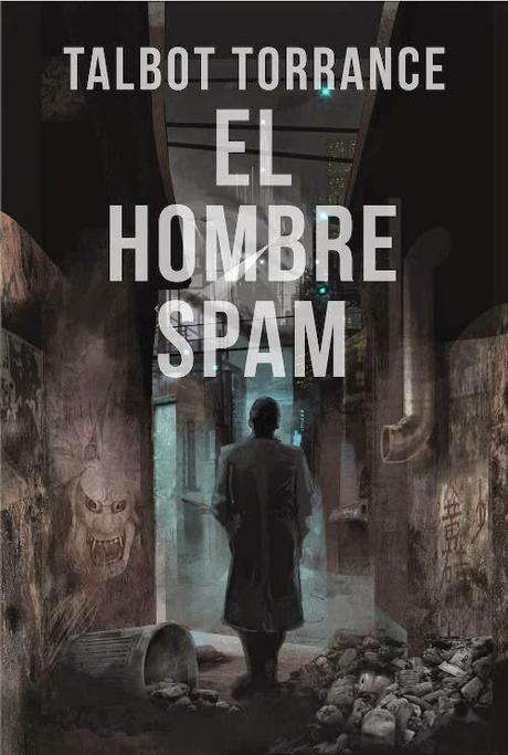 Reseña literaria: El Hombre Spam