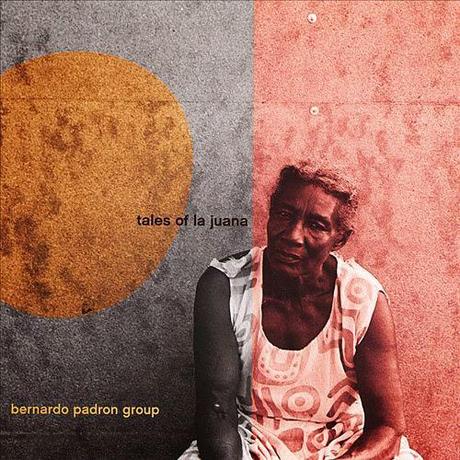 Bernardo Padrón – Tales Of La Juana