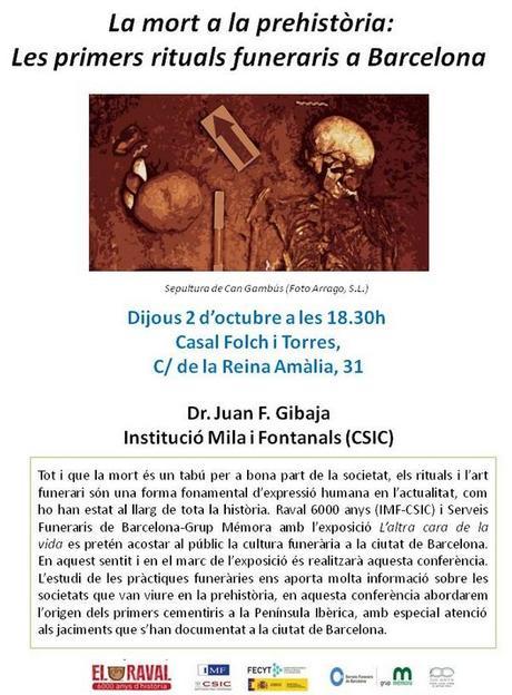 Conferencia: La muerte en la Prehistoria. Los primeros rituales funerarios en Barcelona Conferencia: La muerte en la Prehistoria. Los primeros rituales funerarios en Barcelona
