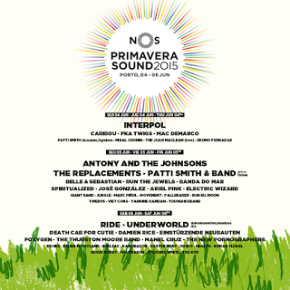 NOS Primavera Sound 2015: Interpol, Patti Smith, The Replacementes, Antony and The Johnsons, Ride...