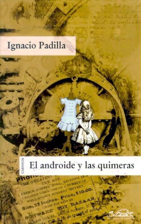 El androide y las quimeras