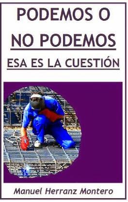 'Podemos o no Podemos. Esa es la cuestión'