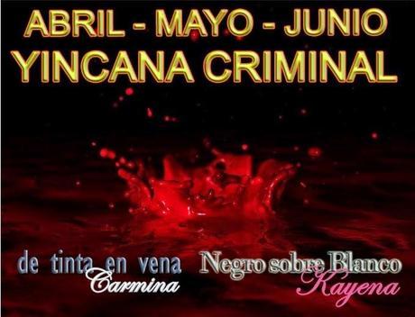 YINCANA CRIMINAL- TRES MESES DE CRÍMENES