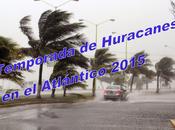 Temporada Huracanes Atlántico 2015, para información ingrese aquí