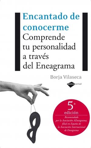 Encantado de conocerme: El Eneagrama