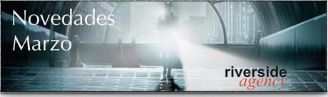 ¡Novedades de Marzo! - Riverside Agency