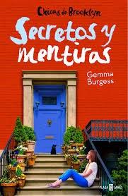 Secretos y mentiras (Chicas de Brooklyn 2), de Gemma Burgess