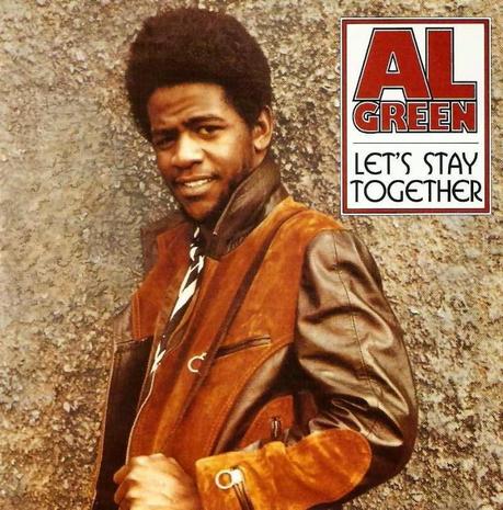 El single de los lunes: Let's Stay Together (Al Green)