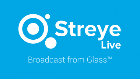 streye_live_broadcast_from_glass