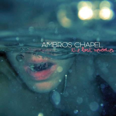 [Disco] Ambros Chapel - Last Memories (2014)