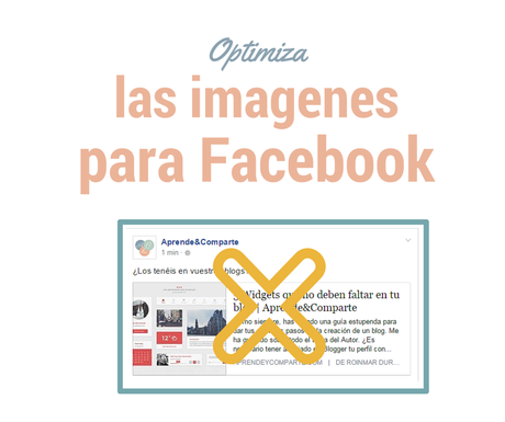Optimiza las imágenes para publicaciones en Facebook.
