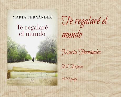 Te regalaré el mundo - Marta Fernández