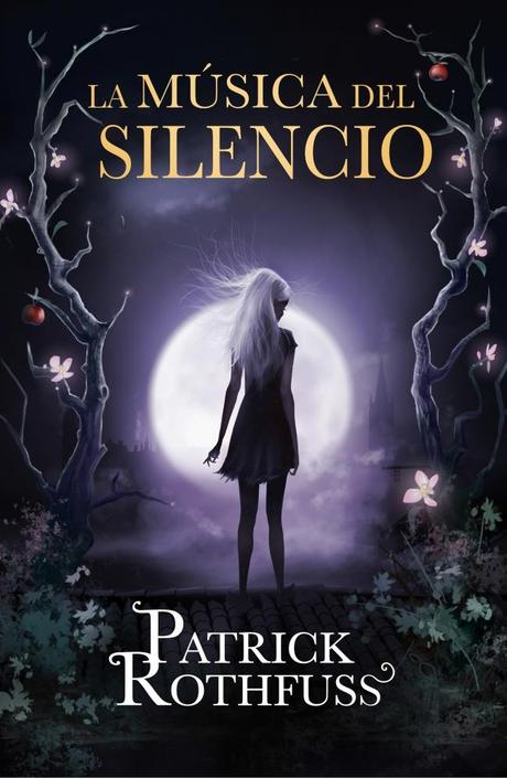 literatura, patrick rothfuss, la musica del silencio, auri, The Slow Regard of Silent Things, el nombre del viento, el temor de un hombre sabio, reseña, opinion, libro, kvothe, subrealidad,