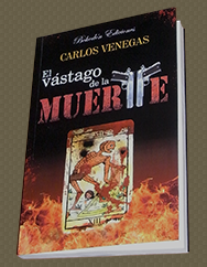 Portada, reseña, el vástago de la muerte, Carlos Venegas