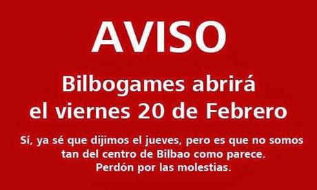 Bilbogames abre el día 20,no el 19