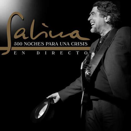 500 Noches para una Crisis Joaquín Sabina