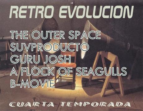 RETRO-EVOLUCION - PROGRAMA 20 4ª TEMPORADA