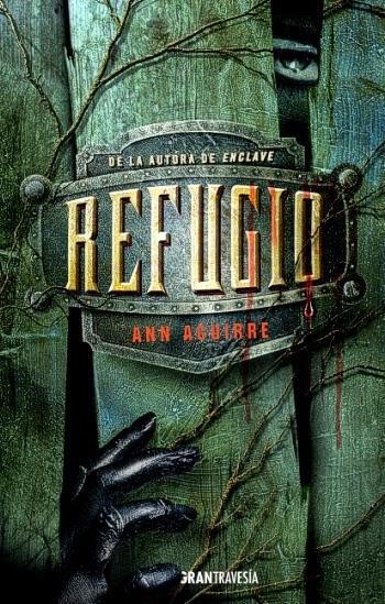[RESEÑA DE LIBRO] Refugio, de Ann Aguirre