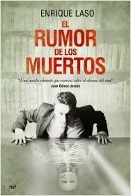 EL RUMOR DE LOS MUERTOS - Enrique Laso