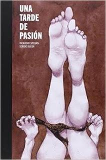 Una Tarde De Pasión de ...Ricardo Esteban Plaza