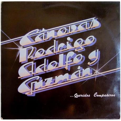 CANOVAS, RODRIGO, ADOLFO Y GUZMAN - QUERIDOS COMPAÑEROS
