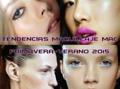 Tendencias Maquillaje Primavera-Verano 2015