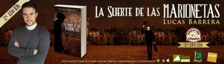 ENTREVISTA LUCAS BARRERA: Autor Suerte Marionetas