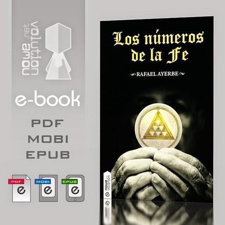 .: Los números de la Fe de Rafael Ayerbe - ya en ebook :.
