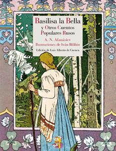 Cubierta de: Basilisa la Bella y otros cuentos populares rusos