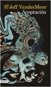 Aceptacion, Jeff VanderMeer